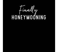 We're Finally Honeymooning Women's T-Shirt - Black - XXL - Black