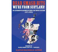 Dear Smash Hits, We're From Scotland!