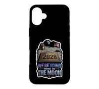 We're Going Home To The Moon 2028 Case for iPhone 16 Plus