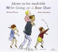 We're Going on a Bear Hunt in Czech and English