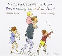 We're Going on a Bear Hunt in Portuguese and English by Rosen, Michael (2001) Paperback