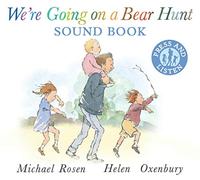 We're Going on a Bear Hunt: Sound board book of the bestselling classic (We're Going on a Bear Hunt, 10)