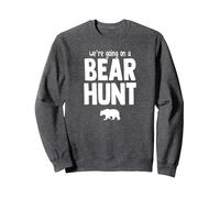 We're Going On a Bear Hunt Sweatshirt, Adult Unisex, Dark Heather Grey, Medium