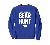 We're Going On a Bear Hunt Sweatshirt, Adult Unisex, Royal Blue, Small