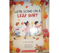 We're Going on a Leaf Hunt
