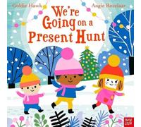 We're Going on a Present Hunt: (We're Going on a . . .)