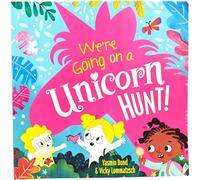 We're Going on a Unicorn Hunt! (Picture Storybooks)