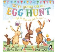 We're Going on an Egg Hunt: A Lift-the-Flap Adventure (The Bunny Adventures)