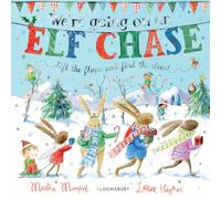 We're Going on an Elf Chase : Board Book