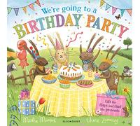 We're Going to a Birthday Party: A Lift-the-Flap Adventure (The Bunny Adventures)