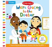 We're Going to the Doctor: With helpful tips for visiting the doctor for the first time (Campbell Big Steps, 5)