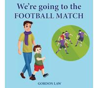 We're Going to the Football Match