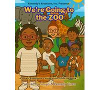 We're going to the Zoo: Kennedy's Kreations, inc. (3 of 10 KKI Coloring Book Collection)