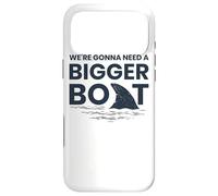 We're Gonna Need A Bigger Boat Case for iPhone 17 Pro Max