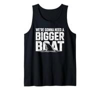 We're Gonna Need A Bigger Boat Funny Shark Meme Fisherman Tank Top