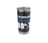 We're Gonna Need a Bigger Boat Shark Funny Boating Stainless Steel Insulated Tumbler