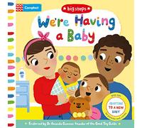 We're Having a Baby: With helpful tips for adapting to a new baby (Campbell Big Steps, 4)