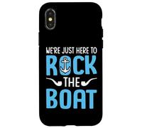 We're Just Here To Rock The Boat Funny Cruise Family Squad Case for iPhone X/XS