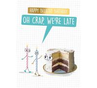 We're Late! - Funny Cartoon Belated Birthday Card