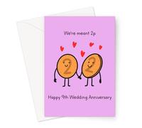 We're Meant 2p Happy 9th Wedding Anniversary Greeting Card | Copper 9 Year Funny Wedding Anniversary Card, Ninth Anniversary Card For Husband Or Wife, Him Or Her