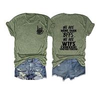 We're More Than BFFs We Are Wtf Weirdos Together Forever T-Shirt (Color : Olive green, Size : M)