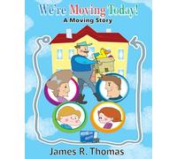 We're Moving Today!: A Moving Story: 4 (Deployment Series)