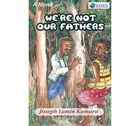 We're Not Our Fathers