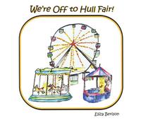 We're Off to Hull Fair