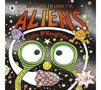 We're Off to Look for Aliens