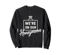 We're on Our Honeymoon Couple Honeymoon Sweatshirt