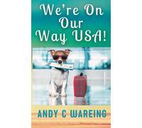 We're On Our Way USA (The Tailspin Travelogues)