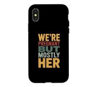 WE'RE PREGNANT BUT MOSTLY HER Case for iPhone X/XS