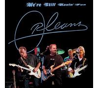 We're Still Having Fun: The Best of Orleans by Orleans (2007) Audio CD