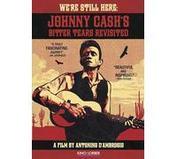 We're Still Here: Johnny Cash's Bitter Tears Revisited