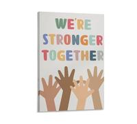 We're Stronger Together Poster Inclusion Anti-Racism Educational Chart Poster 24x36inch(60x90cm)