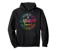 We're That Leadership Squad - Colorful Tie-Dye Teacher Pullover Hoodie