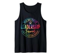We're That Leadership Squad - Colorful Tie-Dye Teacher Tank Top