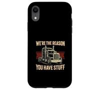 We're The Reason Trucker Funny Truck Driver Trucking Men Dad Case for iPhone XR