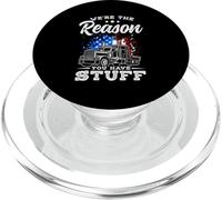 WE'RE THE REASON YOU HAVE STUFF Funny Trucker PopSockets PopGrip for MagSafe