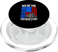 WE'RE THE REASON YOU HAVE STUFF Funny Trucker PopSockets PopGrip for MagSafe