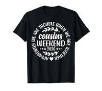 We're Trouble When We're Together Funny Cousins Weekend 2026 T-Shirt