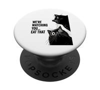 Were watching you eat that funny cat PopSockets Adhesive PopGrip