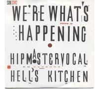 WE'RE WHAT'S HAPPENING 7" (45) UK A2Z 1988