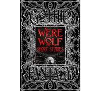 Were Wolf Short Stories (Gothic Fantasy)