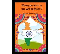 Were you born in the wrong state ?