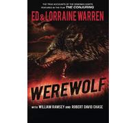 Werewolf: A True Story of Demonic Possession: Written by Ed Warren, 2014 Edition, Publisher: Graymalkin Media [Paperback]