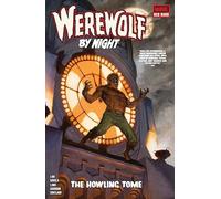 Werewolf By Night: Red Band - The Howling Tome: 1