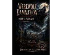 Werewolf Damnation: The Legend