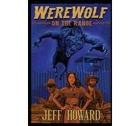WEREWOLF ON THE RANGE