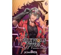 Werewolf Standoff!: A Litrpg Progression Fantasy: 6 (My Werewolf System)
